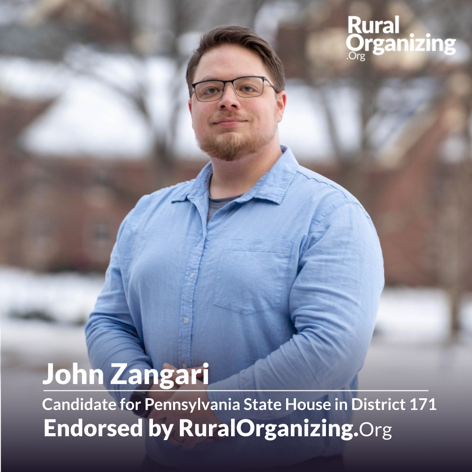 Rural Organizing endorses John Zangari